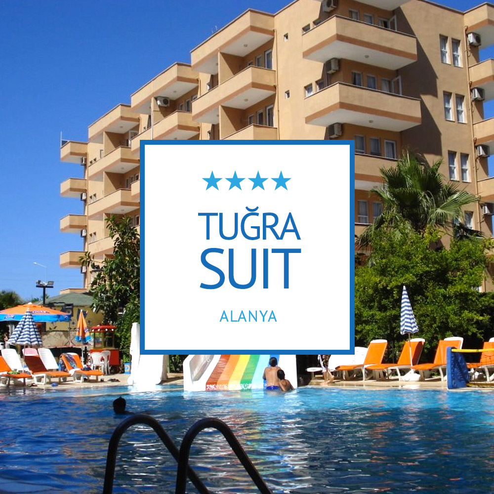 TUĞRA SUIT | ALANYA